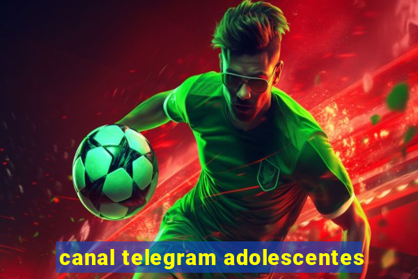 canal telegram adolescentes